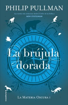 Portada de La brújula dorada, primer libro de la saga La Materia Oscura de Philip Pullman
